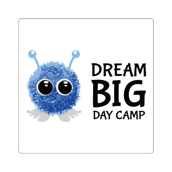 Sticker: Dream BIG Day Camp